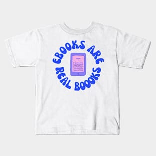 Ebook Are Real Books Kids T-Shirt